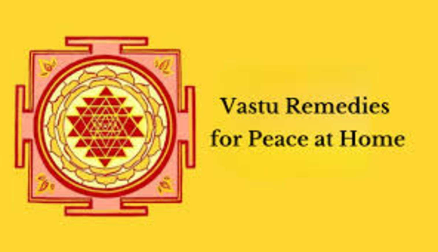 VASTU REMEDIES